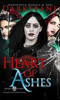 Heart of Ashes (Dying Ashes #3) by Shei Darksbane