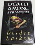 Death Among Strangers by Deidre S. Laiken