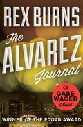 Alvarez Journal (Gabe Wager #1) by Chris Sorensen