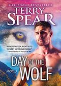 Day of the Wolf (Heart of the Wolf #30) by Terry Spear