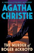 The Murder of Roger Ackroyd by Agatha Christie