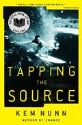 Tapping the Source by Kem Nunn