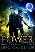 The Power (Hunter Circles #5) by Jessica Gunn