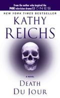 Death du Jour by Kathy Reichs