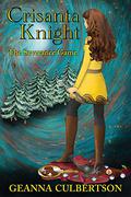Crisanta Knight: The Severance Game (Crisanta Knight #2) by Geanna Culbertson