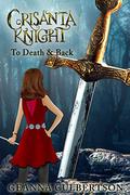 Crisanta Knight: To Death & Back (Crisanta Knight #5) by Geanna Culbertson