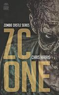 ZC One (Zombie Castle #1) by Chris Harris