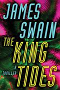 The King Tides (Lancaster & Daniels #1) by James Swain