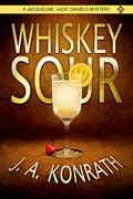 Whiskey Sour (Jacqueline "Jack" Daniels Thrillers #1) by Susie Breck