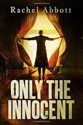 Only the Innocent by Rachel Abbott