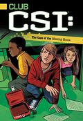 The Case of the Missing Moola (Club CSI #2) by David Lewman