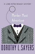 Murder Must Advertise by Dorothy L. Sayers