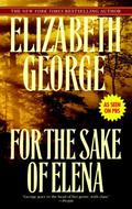 For the Sake of Elena by Elizabeth George