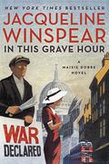 In This Grave Hour (Maisie Dobbs #13) by Jacqueline Winspear