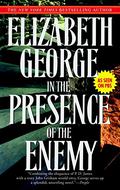 In The Presence Of The Enemy by Elizabeth George