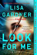 Look For Me (Detective D.D. Warren #9) by Lisa Gardner