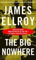 The Big Nowhere by James Ellroy