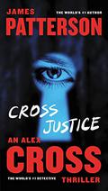 Cross Justice by James Patterson