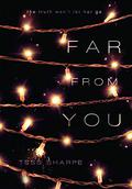Far From You by Tess Sharpe