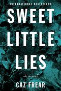 Sweet Little Lies (Cat Kinsella #1) by Caz Frear