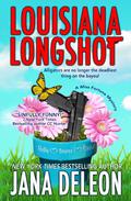 Louisiana Longshot by Jana Deleon