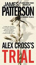 Alex Cross's Trial (Alex Cross #15) by Richard DiLallo