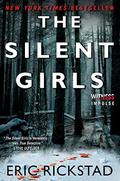 The Silent Girls (Canaan Crime #2) by Eric Rickstad