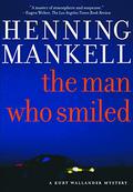 The Man Who Smiled by Henning Mankell