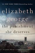 The Punishment She Deserves by Elizabeth George