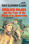 Sherlock Holmes and the Case of the Hound of the Baskervilles by Malvina G. Vogel, Arthur Conan Doyle