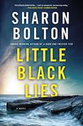 Little Black Lies by Sharon J. Bolton