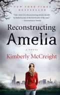 Reconstructing Amelia by Kimberly McCreight