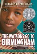 The Watsons Go to Birmingham - 1963 by Christopher Paul Curtis