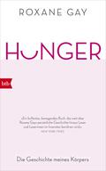 Hunger: A Memoir of  (My) Body by Roxane Gay