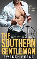 The Southern Gentleman: Protective Instinct by Sweden Reese