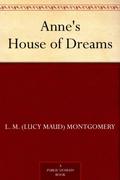 Anne's House of Dreams by L.M. Montgomery