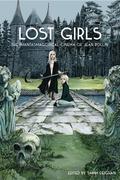 Lost Girls: The Phantasmagorical Cinema of Jean Rollin by Michelle Alexander