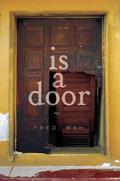 is a door by Fred Wah
