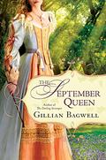 The September Queen by Gillian Bagwell