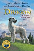 Dragon: Hound of Honor by Julie Andrews Edwards