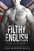 Filthy English by Ilsa Madden-Mills