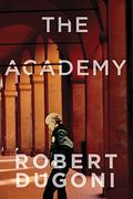 The Academy by Robert Dugoni