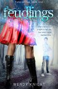 Feudlings by Wendy Knight