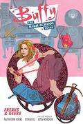 Buffy: The High School Years - Freaks & Geeks (Buffy: The High School Years #1) by Yishan Li
