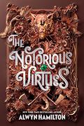 The Notorious Virtues (The Notorious Virtues #1) by Alwyn Hamilton
