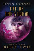 Eye of the Storm by John Goode