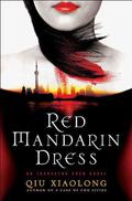 Red Mandarin Dress (Inspector Chen Cao #5) by Qiu Xiaolong
