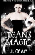 Tegan's Magic by L.H. Cosway