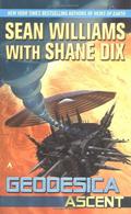 Geodesica: Ascent (Geodesica #1) by Shane Dix