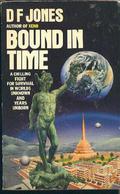 Bound in Time  (Mayflower Books) by D.F. Jones
